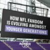 how nfl fandom is evolving