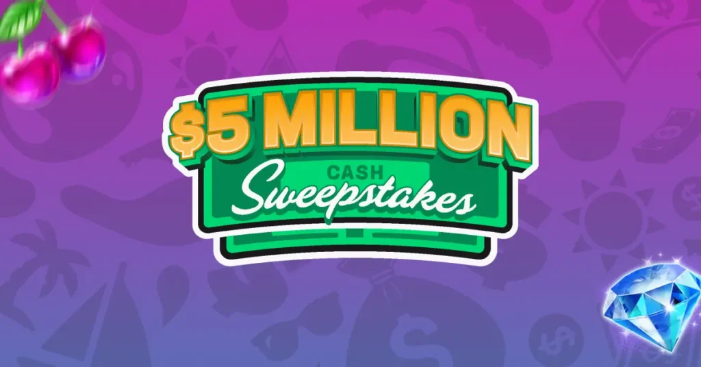$5 Million Cash Sweepstakes