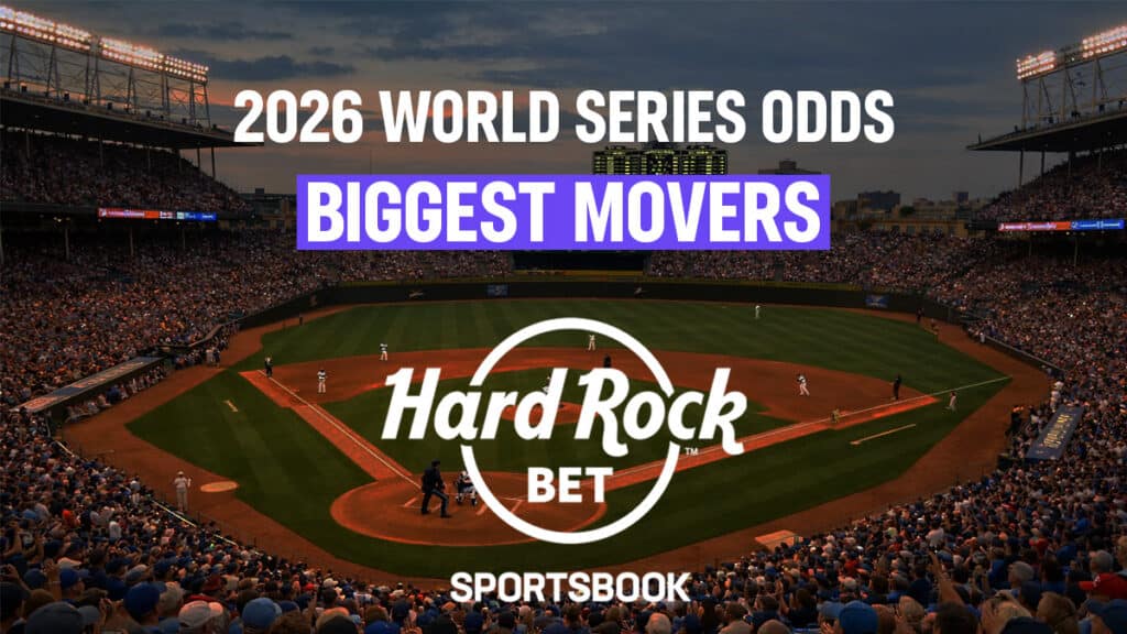 2026 World Series Odds Movers