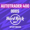 autotrader400 odds