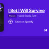 I Bet I Will Survive track