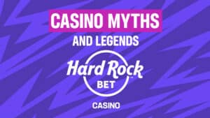 Casino Myths and Legends