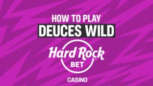 How to Play Deuces Wild