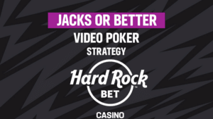 Jacks Or Better Betting strategies