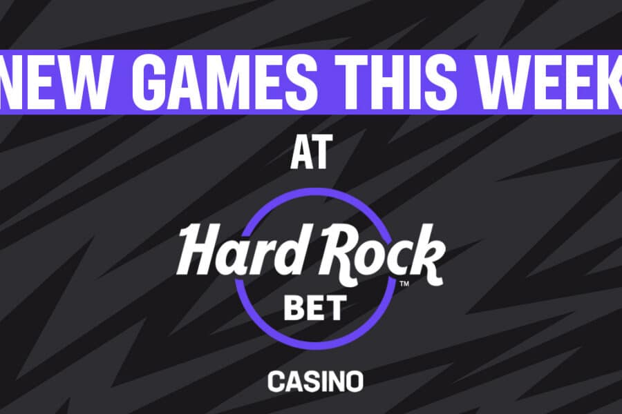 New Games This Week at Hard Rock Bet