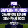 PSG vs Bayern odds