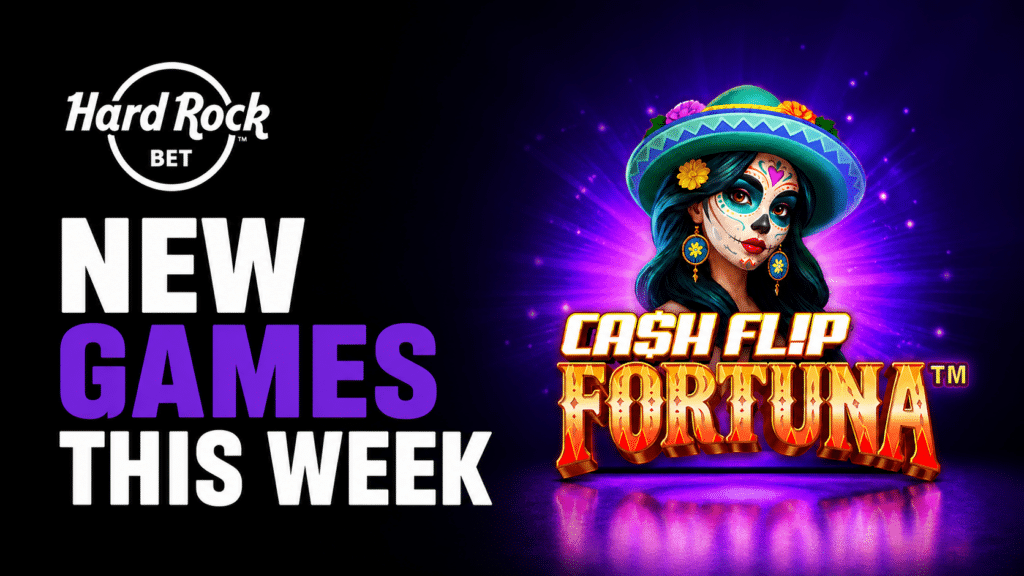 New Games This Week Include Cash Flip Fortuna