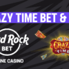 Crazy Time Bet and Get at Hard Rock Bet Online Casino