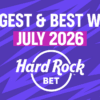 Biggest and Best Wins - July 2026