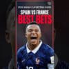 spain vs france best bet