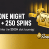 Win one night in AC plus 250 spins. Plus, entry into the 100K slot tourney! Opt in