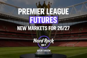 epl futures markets on hard rock bet sportsbook
