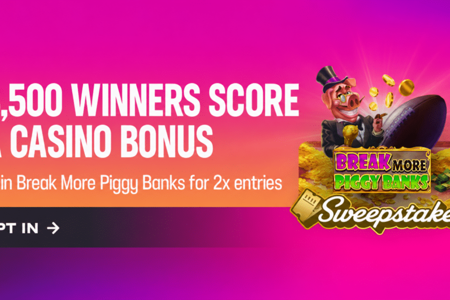 3,500 winners score a casino bonus. Spin Break More Piggy Banks for 2x entries