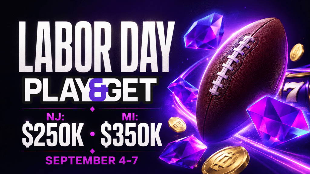 Labor Day Play and Get, September 4-7