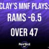 Clay Travis MNF picks