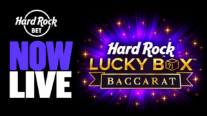 Hard Rock Lucky Box Baccarat Now Live at Hard Rock Bet